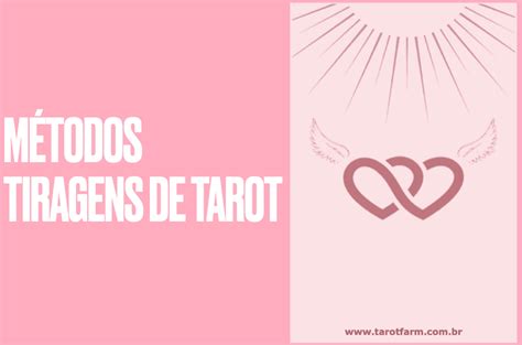 Métodos de tiragens de tarot mais conhecidos Tarotfarm