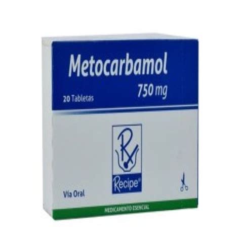 Metocarbamol 750 Mg 20 Tabletas Rc Tu Droguería en Línea