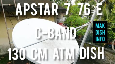 Apstar E C Band On Cm Atm Dish Youtube