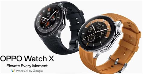 Oppo Watch X ra mắt với WearOS thiết kế không gỉ