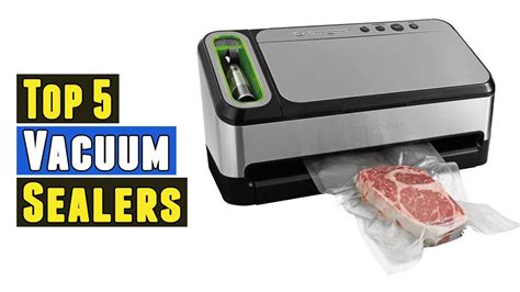 Top 5 Best Vacuum Sealers 2020 Youtube