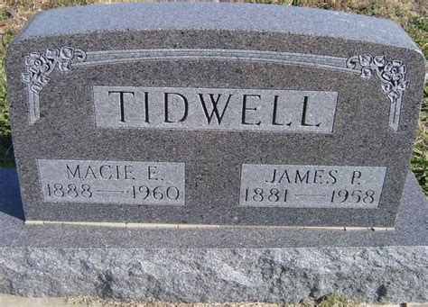 James Pleasant Tidwell 1881 1958 Find A Grave Memorial