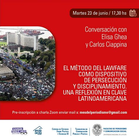 Charla El Método Del Lawfare Como Dispositivo De Persecución Y Disciplinamiento Una Reflexión