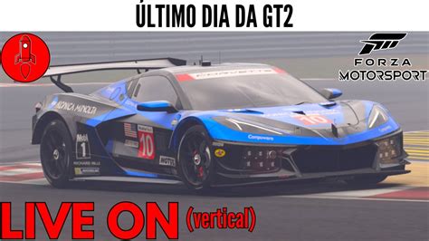 Forza Motorsport Ltimo Dia Da Gt Vertical Youtube