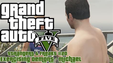 GTA V PC Strangers Freaks 20 Exercising Demons Michael Gold