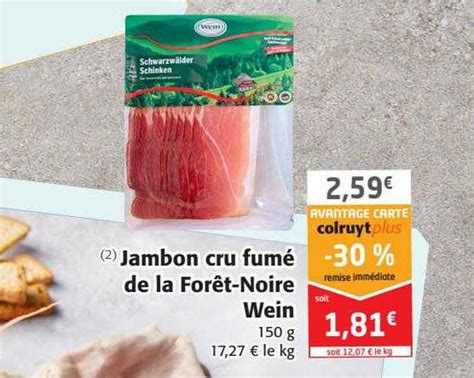 Promo Jambon Cru Fum De La For T Noire Wein Chez Colruyt Icatalogue Fr