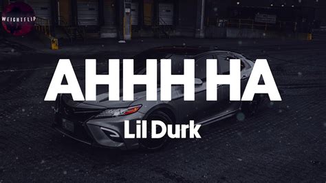 Lil Durk Ahhh Ha Lyric Video Youtube