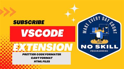 How To Solve Vs Code Extension Prettier Code Formatter Can Not Format Html Files Youtube