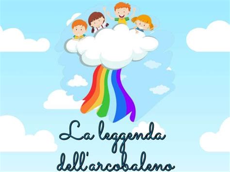 Book Creator La Leggenda Dell Arcobaleno