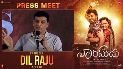 Producer Dil Raju Speech Vaarasudu Press Meet Thalapathy Vijay