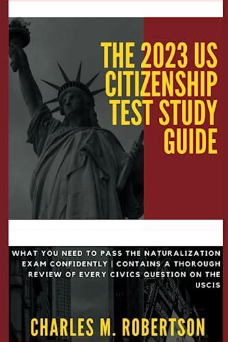 THE 2023 US CITIZENSHIP TEST STUDY GUIDE What You Need To Pass The