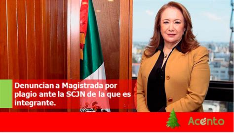 Denuncia Por Plagio A La Ministra Yasmín Esquivel Ante La Scjn Acento