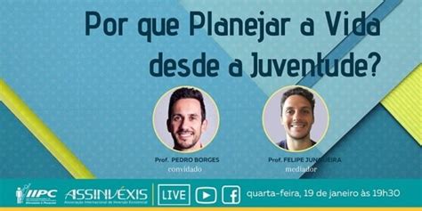 Live Por Que Planejar A Vida Desde A Juventude Online Sympla