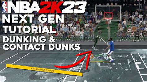 How To Dunk And Get Contact Dunks In Nba K Nba K Next Gen