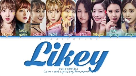 TWICE LIKEY Lyrics 트와이스 LIKEY 가사 Color Coded Lyrics YouTube