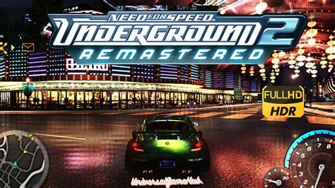 Need For Speed Underground 2 Remaster 2024 Gameplay Pc Youtube