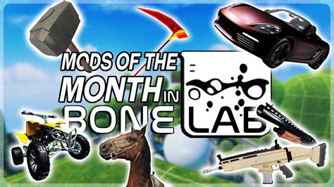 Bonelabs Best Month Of Mods Mods Of The Month 2 Youtube