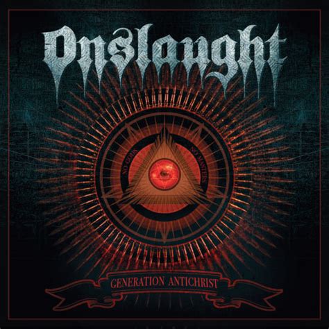 Onslaught Generation Antichrist Review Angry Metal Guy