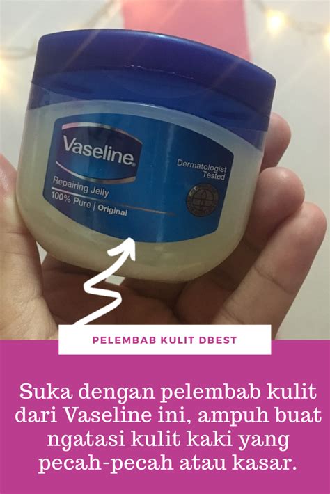 Pelembab Vaseline Untuk Kulit Kering Homecare24