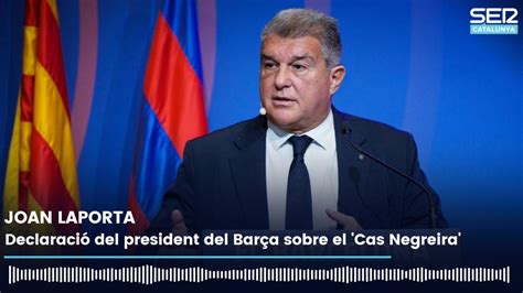 Qu T Hi Jugues On Twitter Joan Laporta Parla Del Cas Negreira