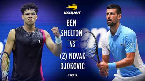 Us Open Novak Djokovic Vs Ben Shelton Semifinal Key Match