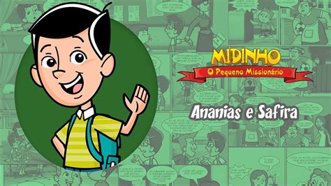 Ananias e Safira Midinho o Pequeno Missionário YouTube