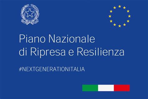 Piano Nazionale Di Ripresa E Resilienza Cos E Cosa Prevede In Sintesi