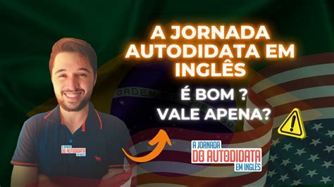 Review Completo Do Curso A Jornada Do Autodidata Em Ingl S Vale A