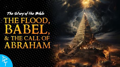 Gods Covenants With Noah And Abraham The Story Of The Bible Part 2