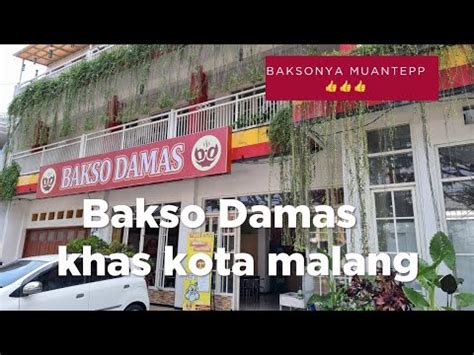 Bakso Damas Kuliner Wajib Di Kota Malang Baksonya Beragam Dan