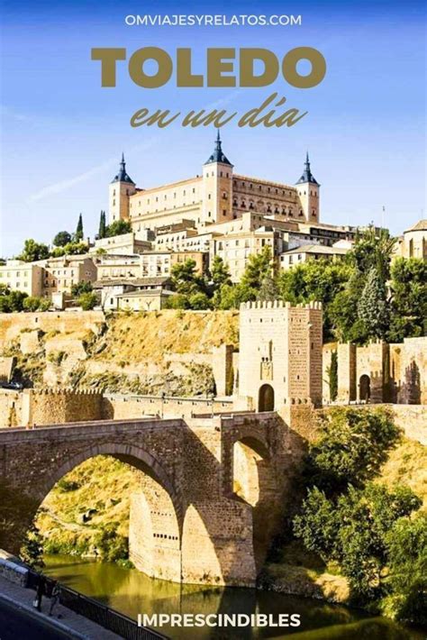 12 Lugares imprescindibles que ver en Toledo en un día