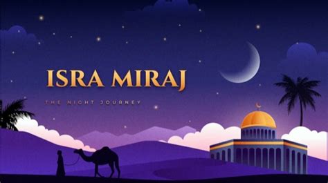 Kapan Malam 27 Rajab Catat Tanggal Dan Amalan Istimewa Di Malam Isra Miraj