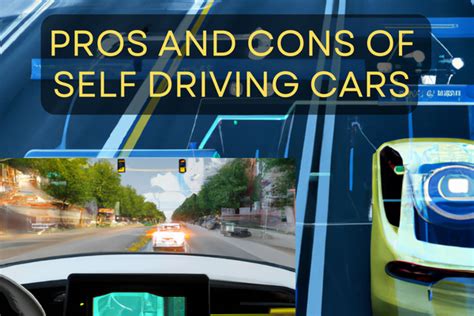 Self Driving Cars Pros And Cons Auto Curious