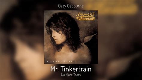 Ozzy Osbourne Mr Tinkertrain Youtube