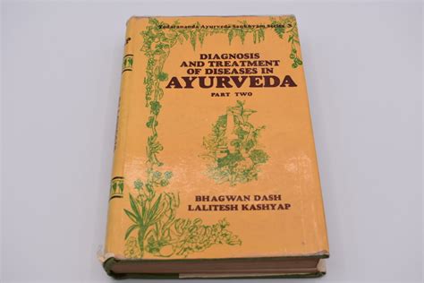 Diagnosis And Treatment Of Disease In Ayurveda Part Two By Bhagwan