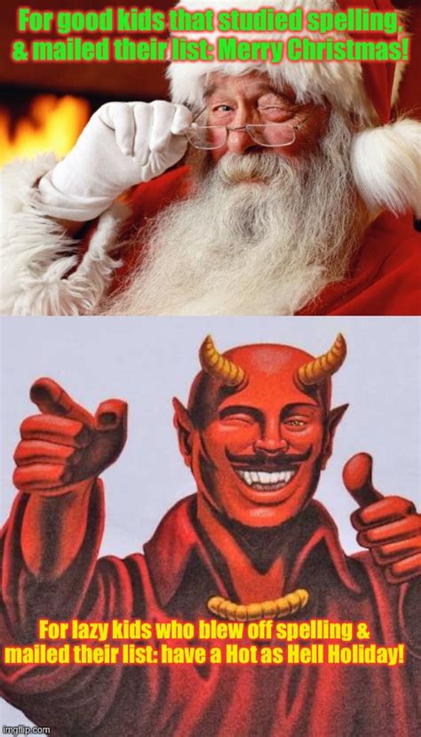 Letters To Santa Vs Letters To Satan Imgflip