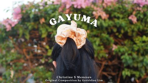 Gayuma Original Composition By Geraldine Lim Christines Rendition