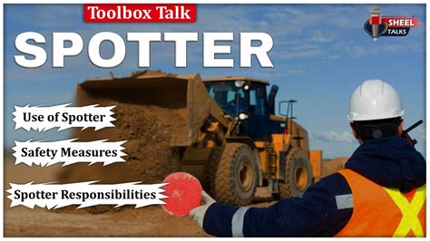 Spotter Safety Toolbox Talk Video Use Of Spotter Safety Measures