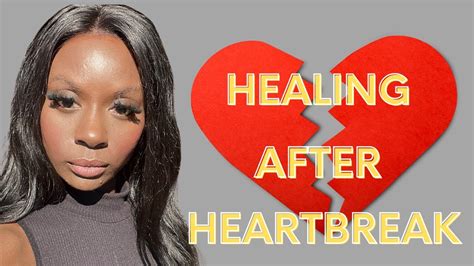 Healing After Heartbreak 💔 Youtube