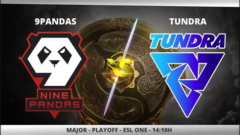 Pandas X Tundra Playoff Esl One Berlin Major Japoka Vini Youtube