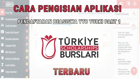 CARA PENGISIAN APLIKASI PENDAFTARAN BEASISWA YTB TURKI PART 1 YouTube