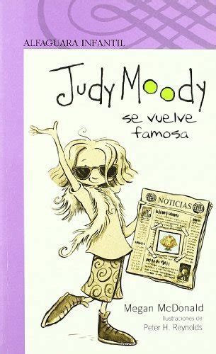 JUDY MOODY SE VUELVE FAMOSA S MORADA By Megan McDonald Goodreads