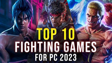 The Best Fighting Games And Top Fighting Games For Pc In