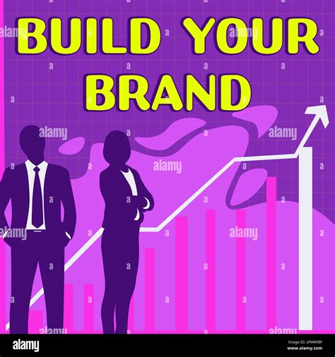 Sign Displaying Build Your Brand Business Idea Make A Commercial