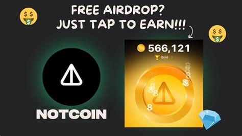 Free Airdrop Simply Tap To Earn Notcoin Not Youtube