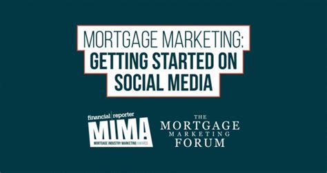 MIMA23 Mortgage Marketing On Social Media Financial Reporter