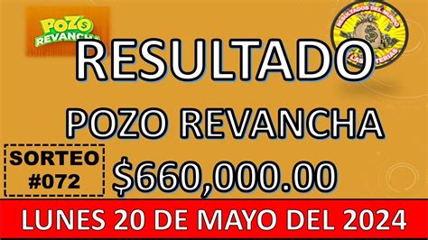 Resutado Pozo Revancha Sorteo Del Lunes De Mayo Del