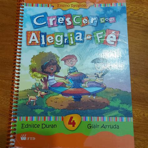 Crescer Alegria e Fé 4º Ano Livro Ed Ftd Usado 66922894 enjoei