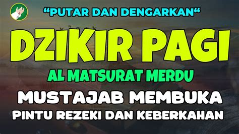 Putar Dzikir Ini Dzikir Pagi Mustajab Hari Selasa Pembuka Rezeki Dari