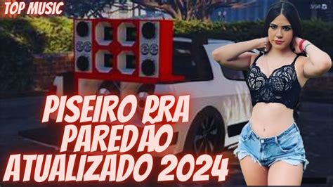 PISEIRO PRA PAREDÃO 2024 PISEIRO ABRIL PISEIRO FORTE GRAVE PRA